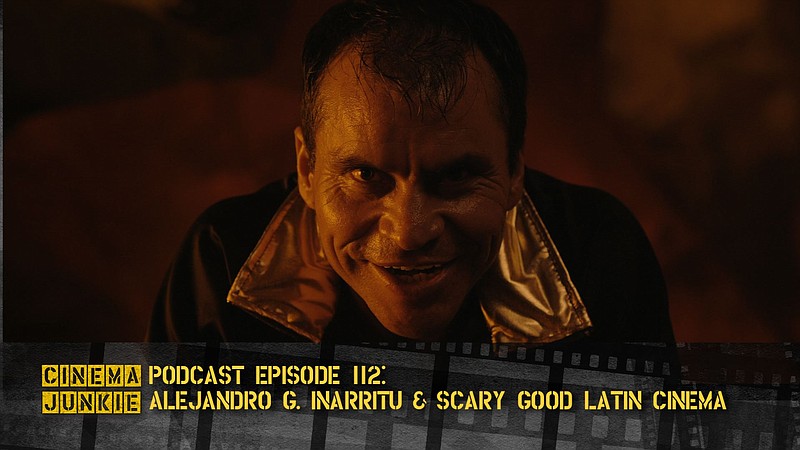 Alejandro G. Iñárritu And Latin Cinema, So Good It’s Scary
