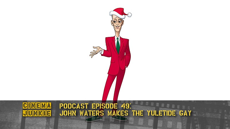 A John Waters Christmas Promises To Be Naughty