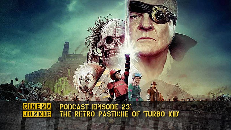 The Retro Pastiche of ‘Turbo Kid’