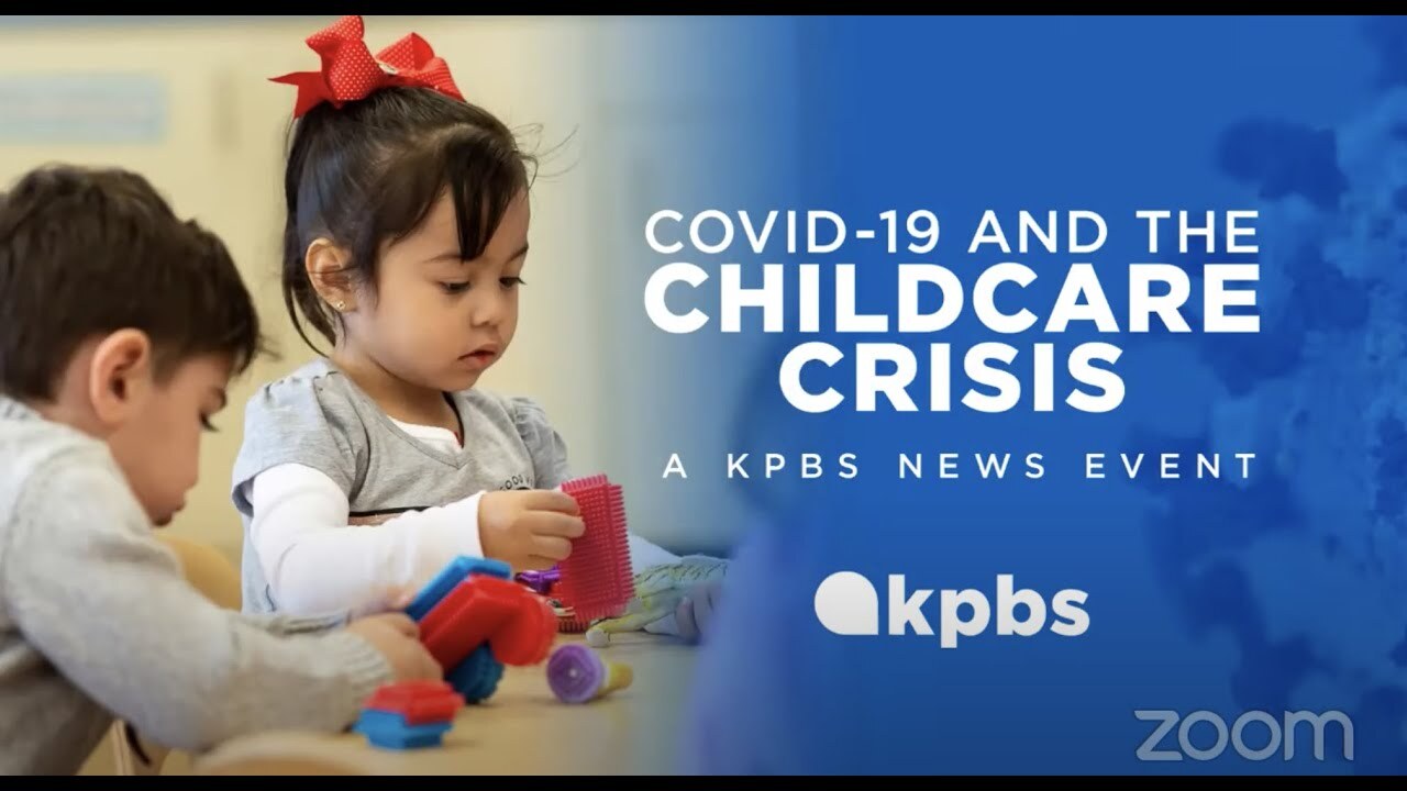 KPBS Midday Edition Special: COVID-19 And The Childcare Crisis