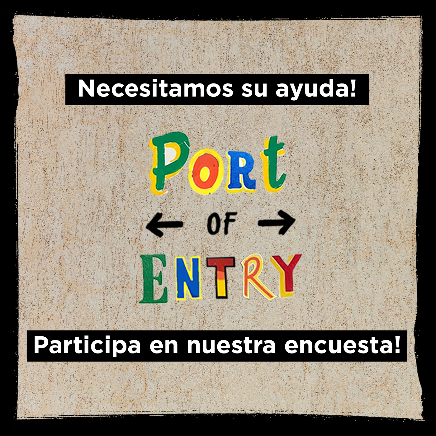 ¡Necesitamos Tu Ayuda!¡Participa en Nuestra Encuesta!